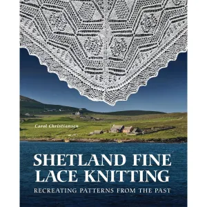 Carol Christiansen Books - Shetland Fine Lace Knitting